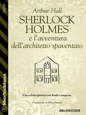 cover image of Sherlock Holmes e l'avventura dell'architetto spaventato